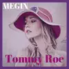 Tommy Roe - Megin - Single